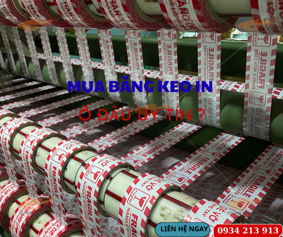 Nên mua băng keo in ỡ đâu uy tín, chất lượng nhât