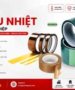 Băng keo chịu nhiệt công nghiệp PET, Kapton và Teflon chất lượng cao dùng trong ngành điện tử và sản xuất công nghiệp tại Hưng Thịnh Global Pack.