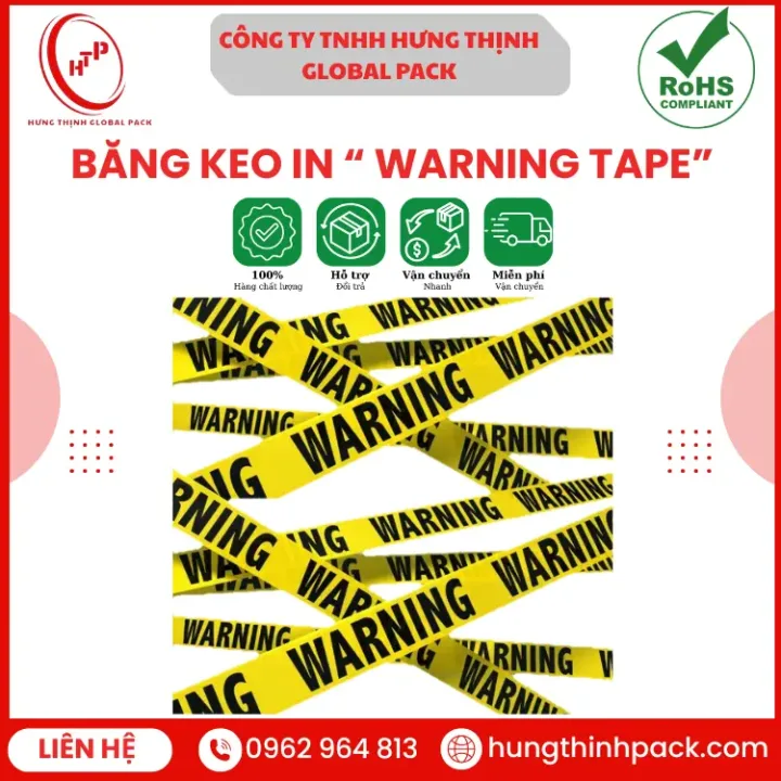Băng keo cảnh báo Warning Tape Hưng Thịnh Global Pack