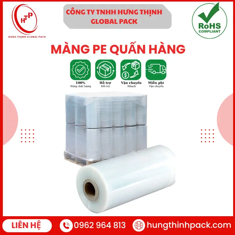 Màng PE quấn hàng quấn pallet đạt chuẩn SGS và RoHS Hưng Thịnh Global Pack