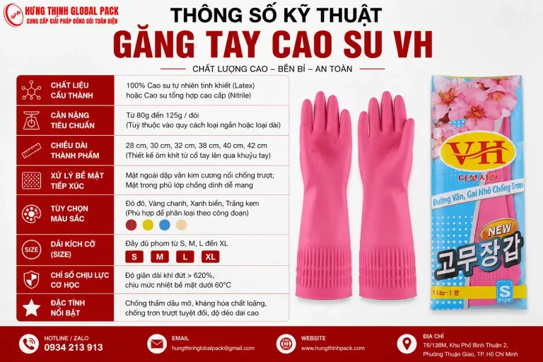 Găng tay cao su VH thông số kỹ thuật chi tiết chất lượng cao chống hóa chất chống trơn trượt tại Hưng Thịnh Global Pack