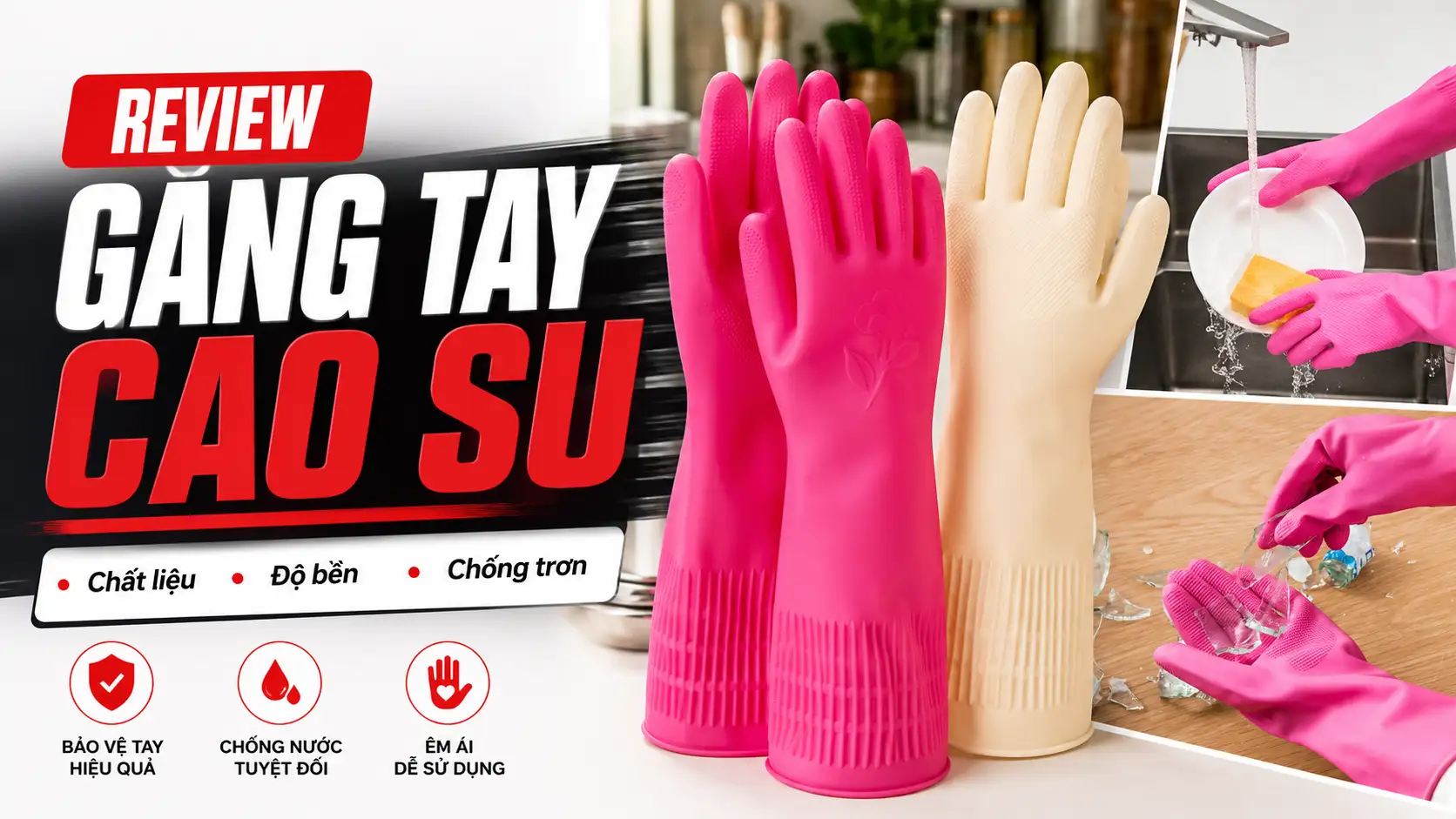 Review găng tay cao su