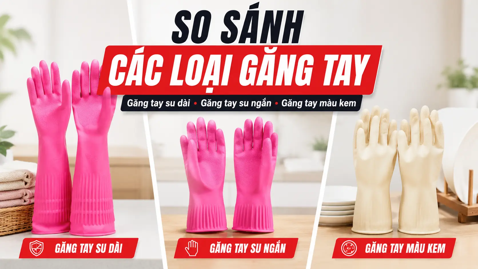 So sánh các loại găng tay